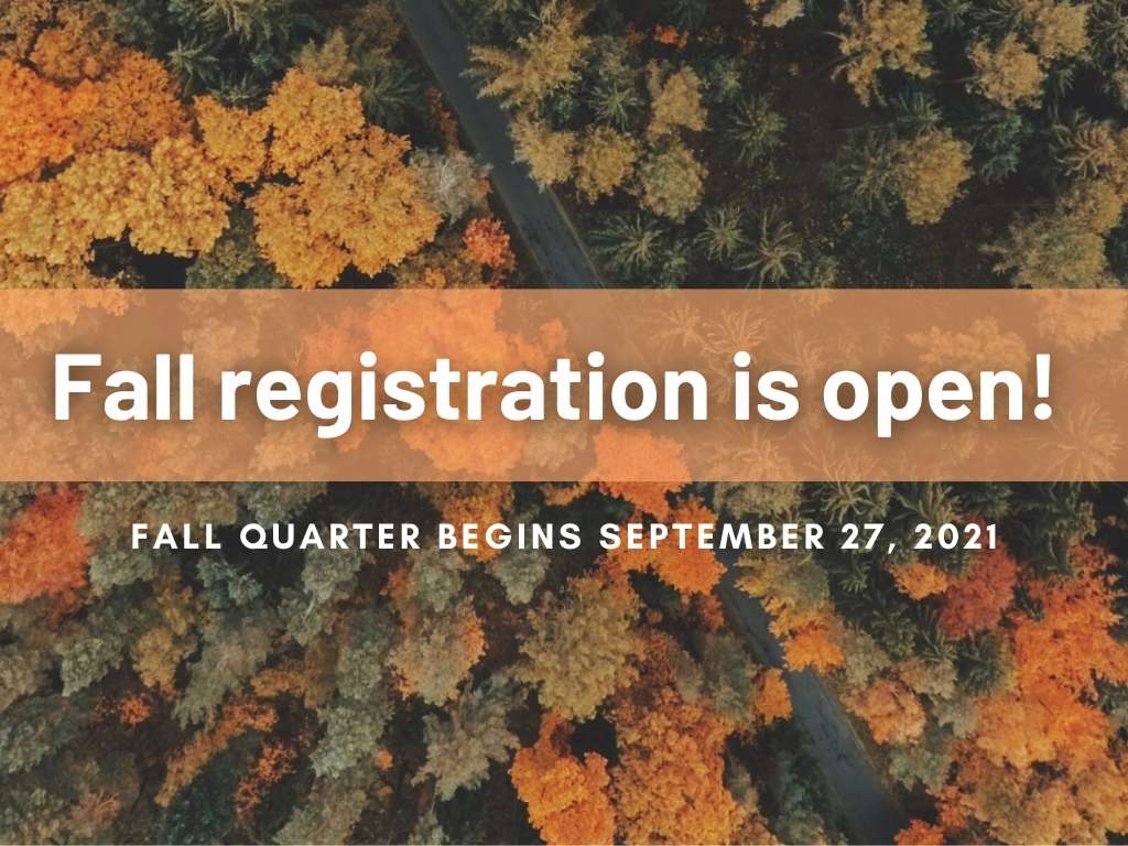 Fall Quarter Registration Open!
