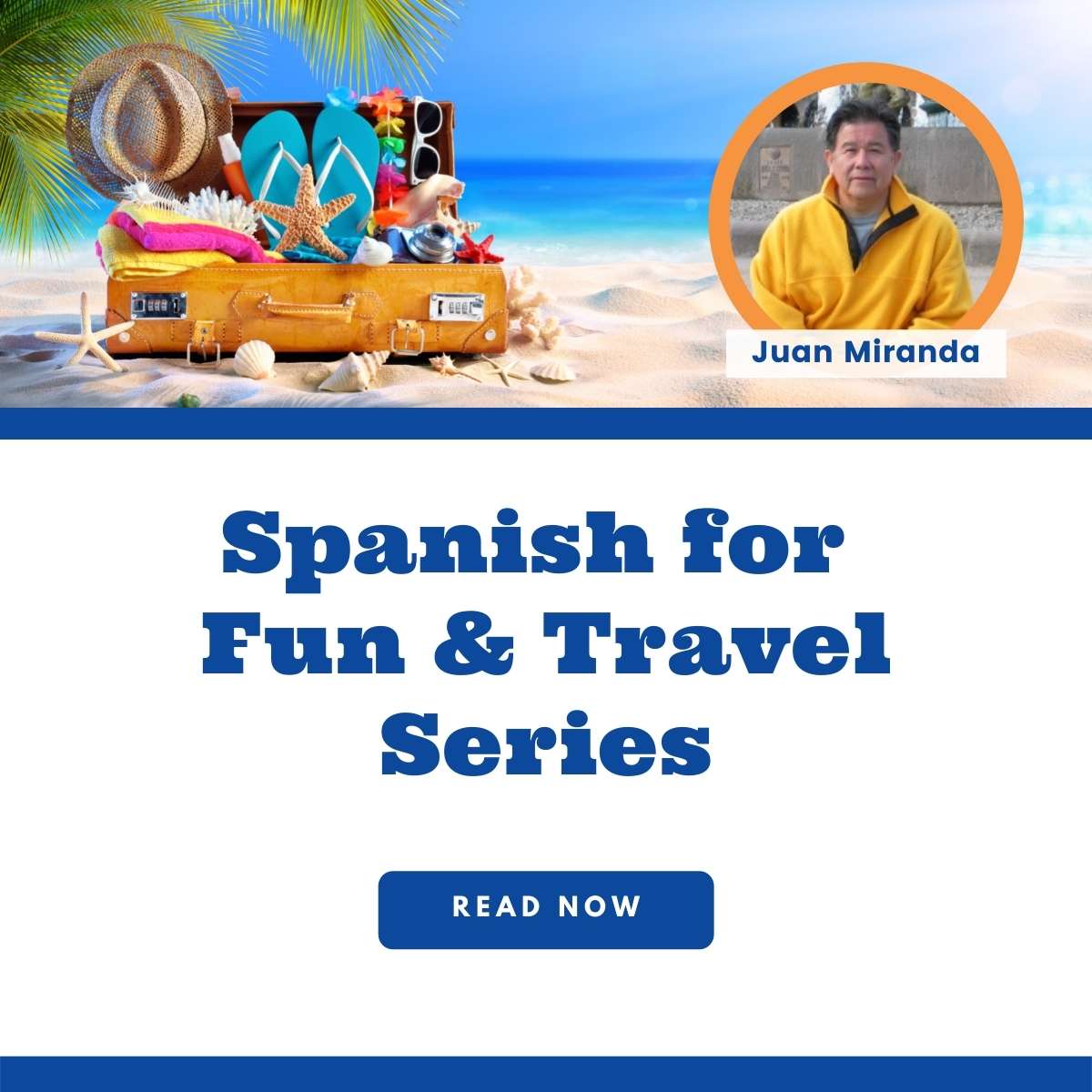 Spanish for Fun & Travel Series
