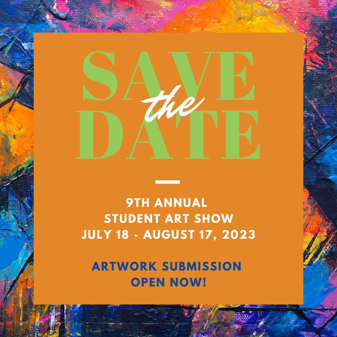 9th Annual Student Art Exhibition: Submit Your Artwork!