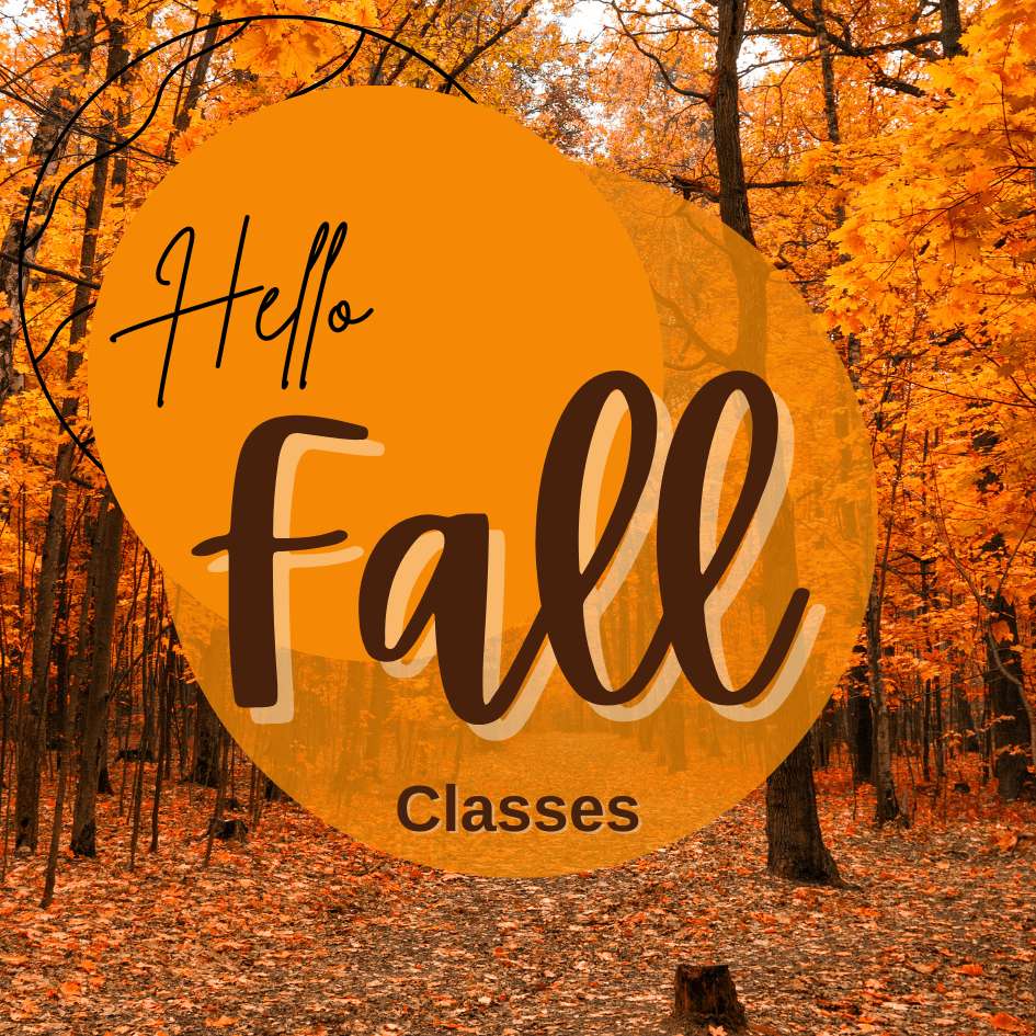 Hello Fall Quarter Classes