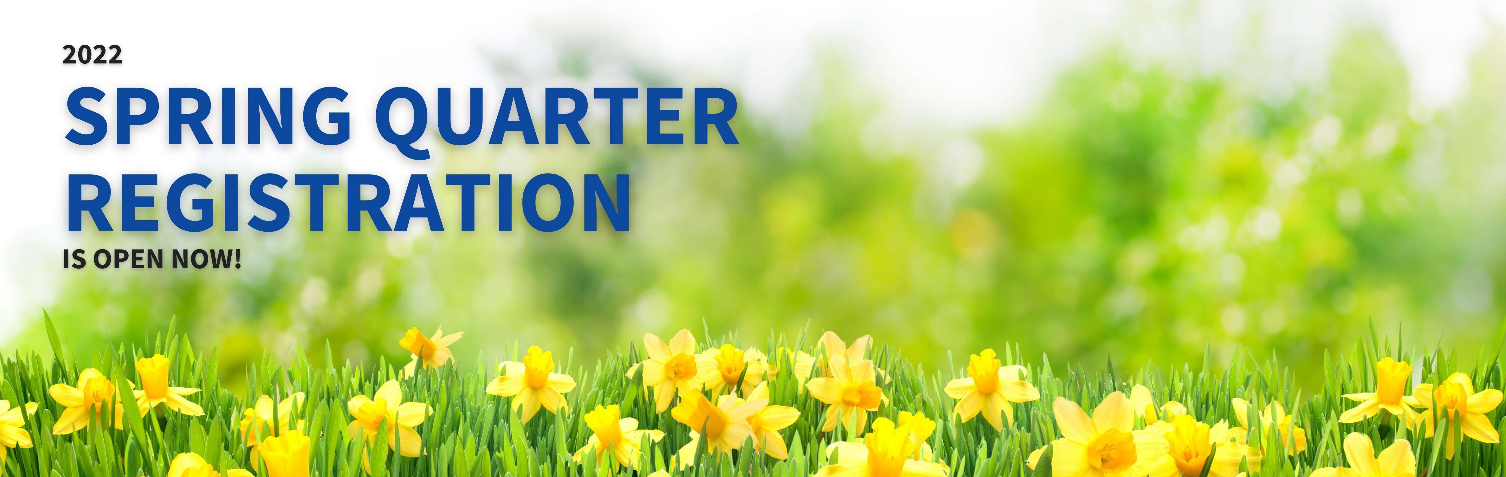 Spring Quarter Registration Is Open