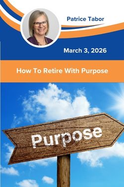 How to Retire with Purpose Class