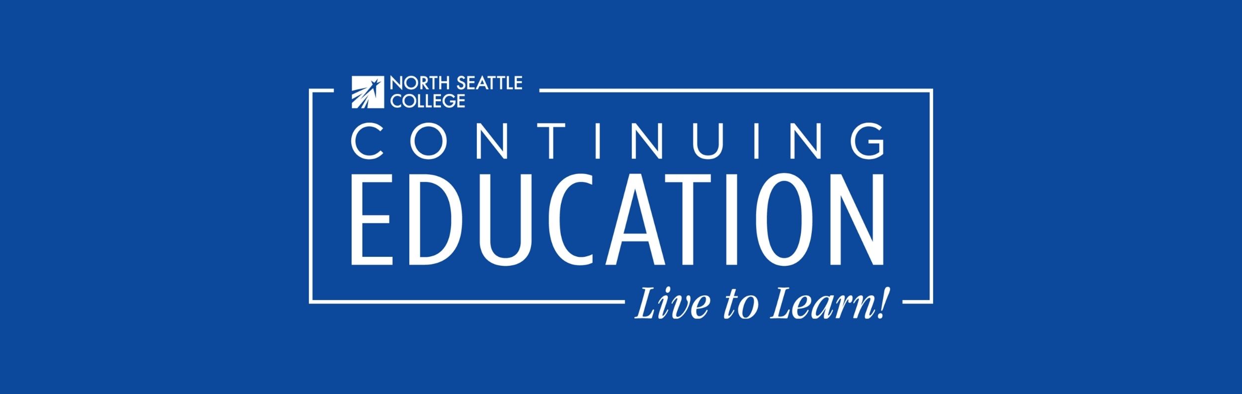 Learn at North Seattle College Continuing Education